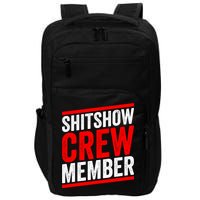 Shitshow Crew Member Expert Shitshow Coordinator Supervisors Impact Tech Backpack