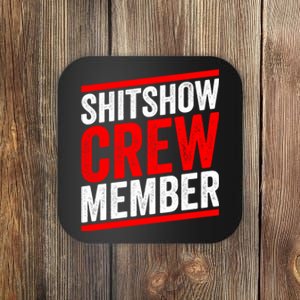 Shitshow Crew Member Expert Shitshow Coordinator Supervisors Coaster