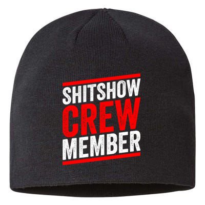 Shitshow Crew Member Expert Shitshow Coordinator Supervisors Sustainable Beanie