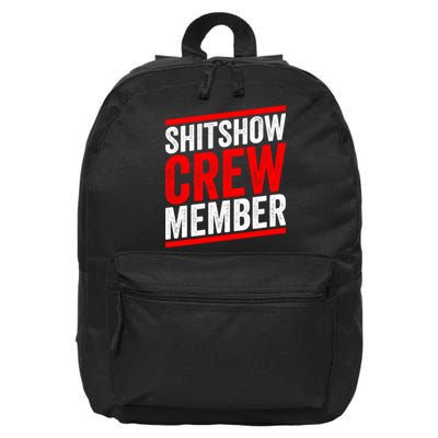 Shitshow Crew Member Expert Shitshow Coordinator Supervisors 16 in Basic Backpack