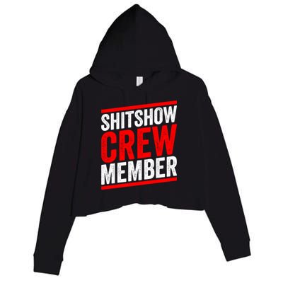 Shitshow Crew Member Expert Shitshow Coordinator Supervisors Crop Fleece Hoodie