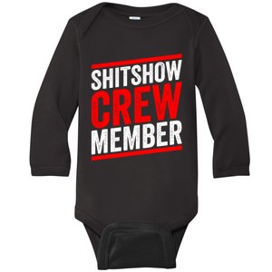 Shitshow Crew Member Expert Shitshow Coordinator Supervisors Baby Long Sleeve Bodysuit