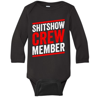 Shitshow Crew Member Expert Shitshow Coordinator Supervisors Baby Long Sleeve Bodysuit