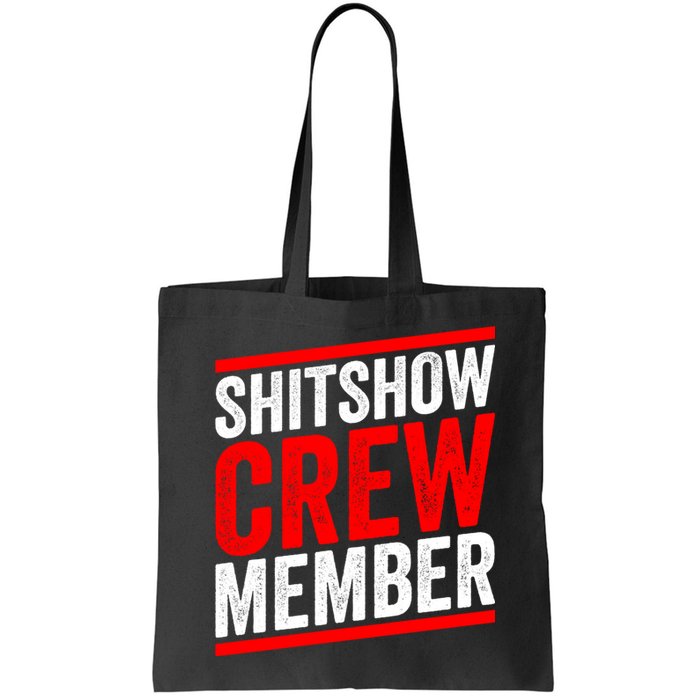 Shitshow Crew Member Expert Shitshow Coordinator Supervisors Bag