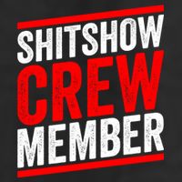 Shitshow Crew Member Expert Shitshow Coordinator Supervisors 25L Jumbo Tote