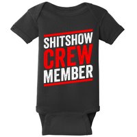 Shitshow Crew Member Expert Shitshow Coordinator Supervisors Baby Bodysuit