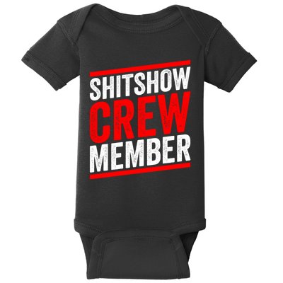 Shitshow Crew Member Expert Shitshow Coordinator Supervisors Baby Bodysuit