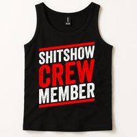 Shitshow Crew Member Expert Shitshow Coordinator Supervisors Tank Top