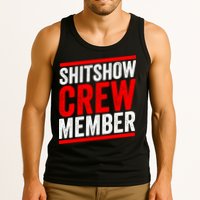 Shitshow Crew Member Expert Shitshow Coordinator Supervisors Tank Top