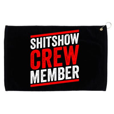 Shitshow Crew Member Expert Shitshow Coordinator Supervisors Grommeted Golf Towel