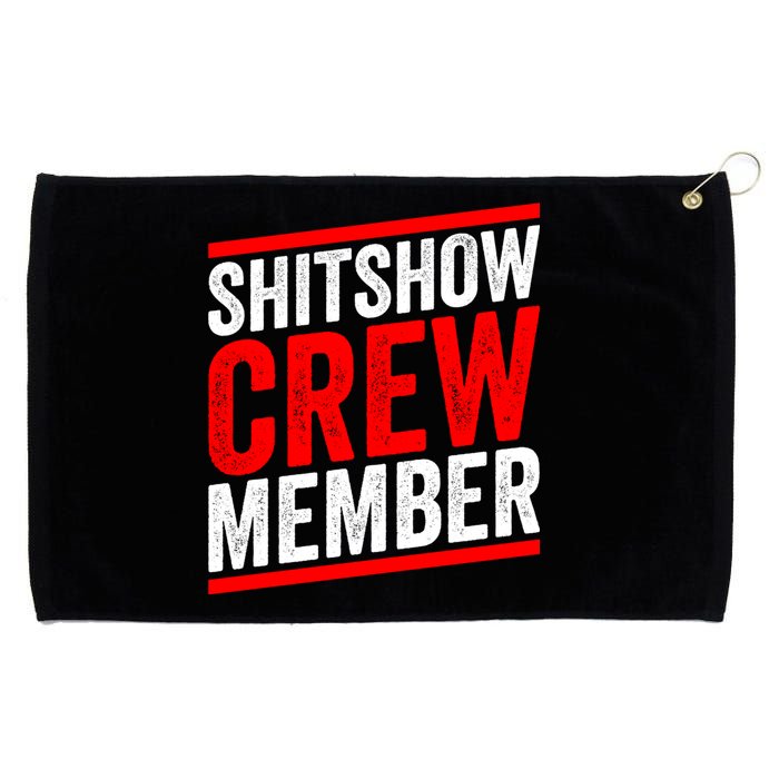 Shitshow Crew Member Expert Shitshow Coordinator Supervisors Grommeted Golf Towel