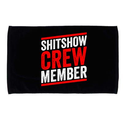 Shitshow Crew Member Expert Shitshow Coordinator Supervisors Microfiber Hand Towel