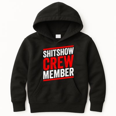 Shitshow Crew Member Expert Shitshow Coordinator Supervisors Kids Hoodie