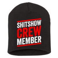 Shitshow Crew Member Expert Shitshow Coordinator Supervisors Short Acrylic Beanie