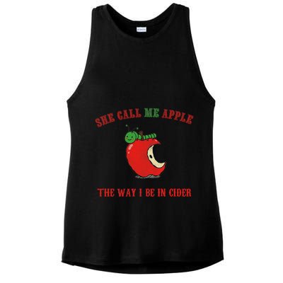She Call Me Apple The Way I Be In Cider Ladies PosiCharge Tri-Blend Wicking Tank