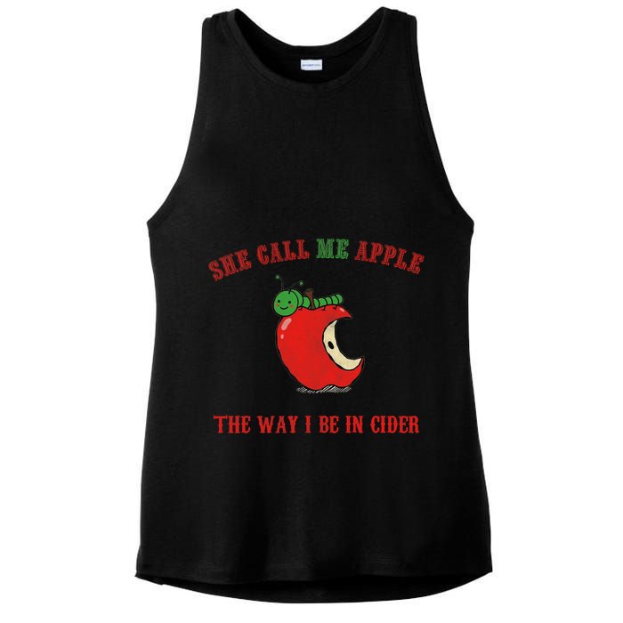 She Call Me Apple The Way I Be In Cider Ladies PosiCharge Tri-Blend Wicking Tank