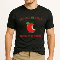 She Call Me Apple The Way I Be In Cider Performance Shirt