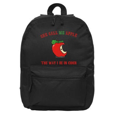 She Call Me Apple The Way I Be In Cider 16 in Basic Backpack