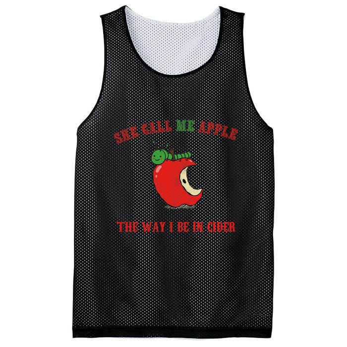 She Call Me Apple The Way I Be In Cider Mesh Reversible Basketball Jersey Tank