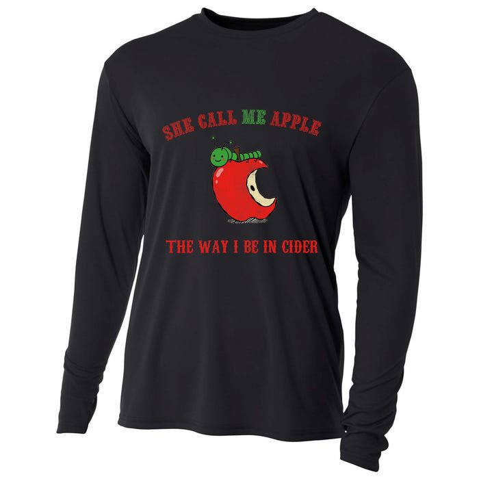 She Call Me Apple The Way I Be In Cider Cooling Performance Long Sleeve Crew