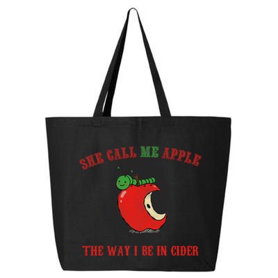 She Call Me Apple The Way I Be In Cider 25L Jumbo Tote