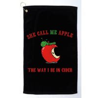 She Call Me Apple The Way I Be In Cider Golf Towel
