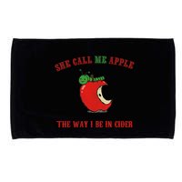 She Call Me Apple The Way I Be In Cider Microfiber Hand Towel