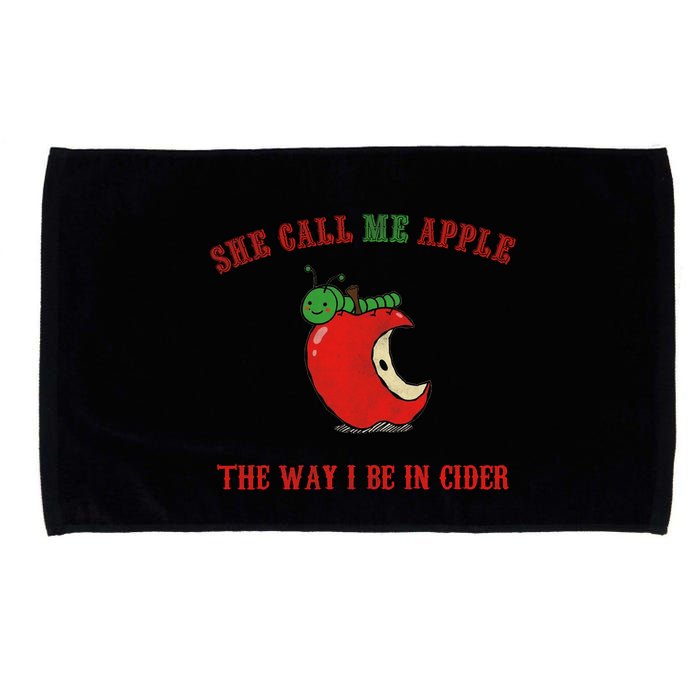 She Call Me Apple The Way I Be In Cider Microfiber Hand Towel