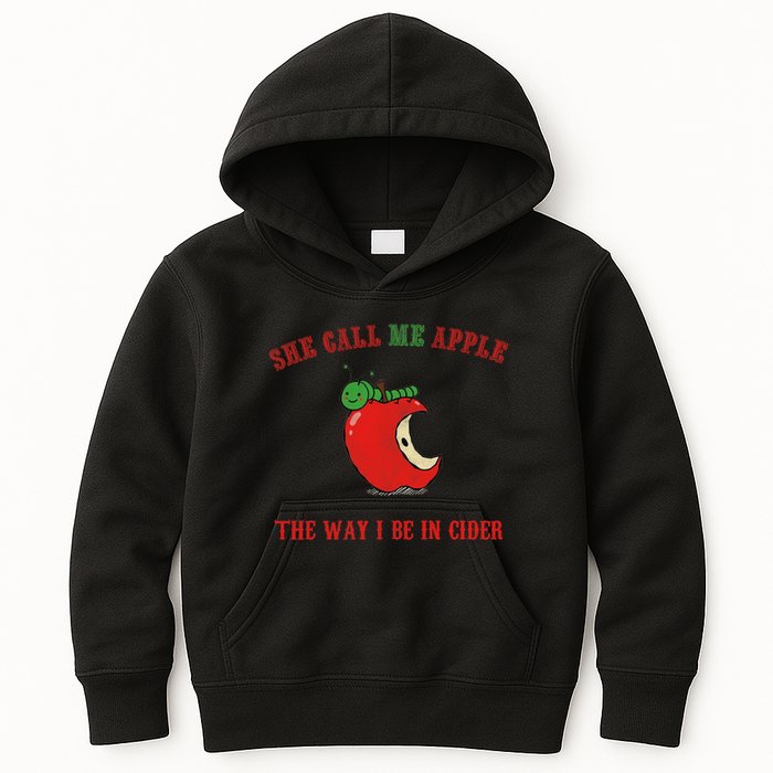 She Call Me Apple The Way I Be In Cider Kids Hoodie