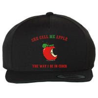 She Call Me Apple The Way I Be In Cider Wool Snapback Cap