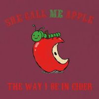 She Call Me Apple The Way I Be In Cider 16oz Travel Tumbler