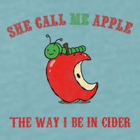 She Call Me Apple The Way I Be In Cider Sueded Cloud Jersey T-Shirt