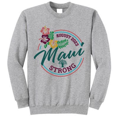 Supportive Colorful Maui Strong Lahaina Banyan Tree Tall Sweatshirt