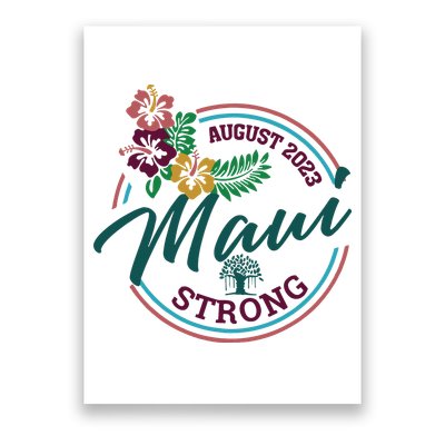 Supportive Colorful Maui Strong Lahaina Banyan Tree Poster