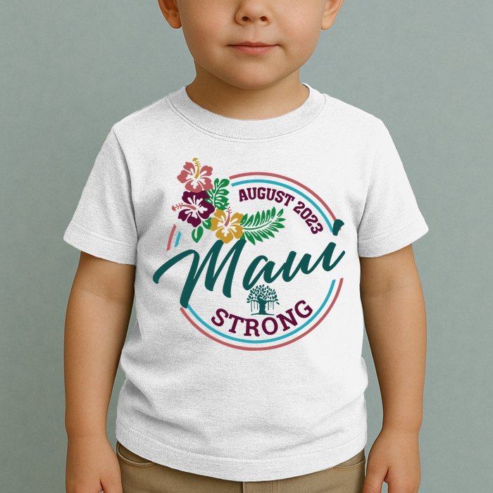 Supportive Colorful Maui Strong Lahaina Banyan Tree Toddler T-Shirt