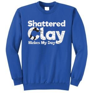 Shattered Clay Makes My Day Shooting Archery Gift Sweatshirt