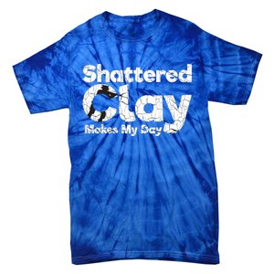 Shattered Clay Makes My Day Shooting Archery Gift Tie-Dye T-Shirt