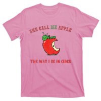 She Call Me Apple The Way I Be In Cider T-Shirt