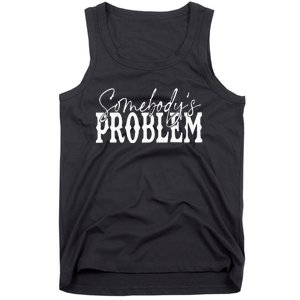 Somebody Couples Matching Somebodys Problem Tank Top