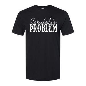 Somebody Couples Matching Somebodys Problem Softstyle CVC T-Shirt