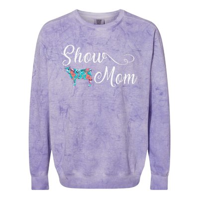 Show Cow Mom Funny Love Cattle Gift Mother's Day Colorblast Crewneck Sweatshirt