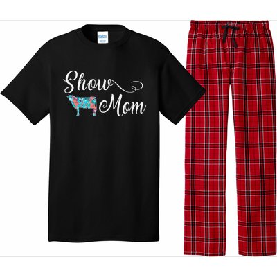 Show Cow Mom Funny Love Cattle Gift Mother's Day Pajama Set