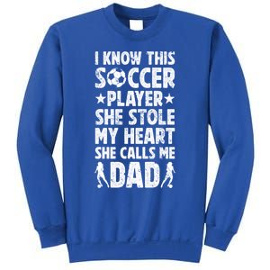 She Calls Me Dad Of A Soccer Player Father Soccer Dad Gift Sweatshirt