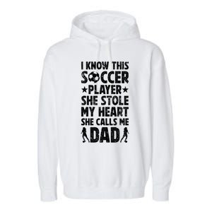 She Calls Me Dad Of A Soccer Player Father Soccer Dad Gift Garment-Dyed Fleece Hoodie