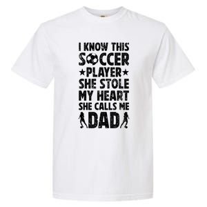 She Calls Me Dad Of A Soccer Player Father Soccer Dad Gift Garment-Dyed Heavyweight T-Shirt