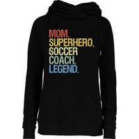 Soccer Coach Mom Womens Funnel Neck Pullover Hood