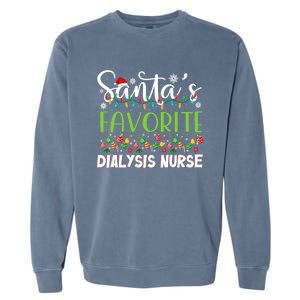 Santa Claus Merry Christmas SantaS Favorite Dialysis Nurse Gift Garment-Dyed Sweatshirt