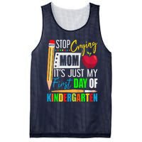 Stop Crying Mom ItS Just My First Day Of Kindergarten Mesh Reversible Basketball Jersey Tank