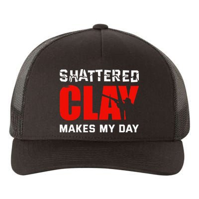 Shattered Clay Makes My Day Trap Skeet Shooting Clay Pigeon Yupoong Adult 5-Panel Trucker Hat