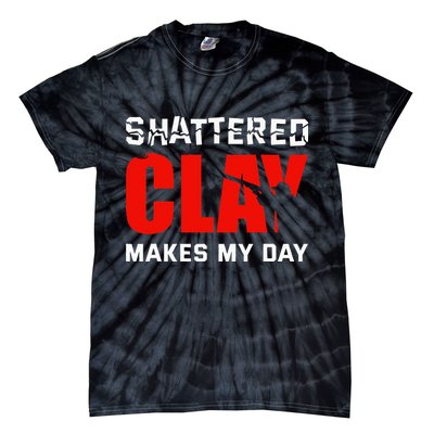 Shattered Clay Makes My Day Trap Skeet Shooting Clay Pigeon Tie-Dye T-Shirt